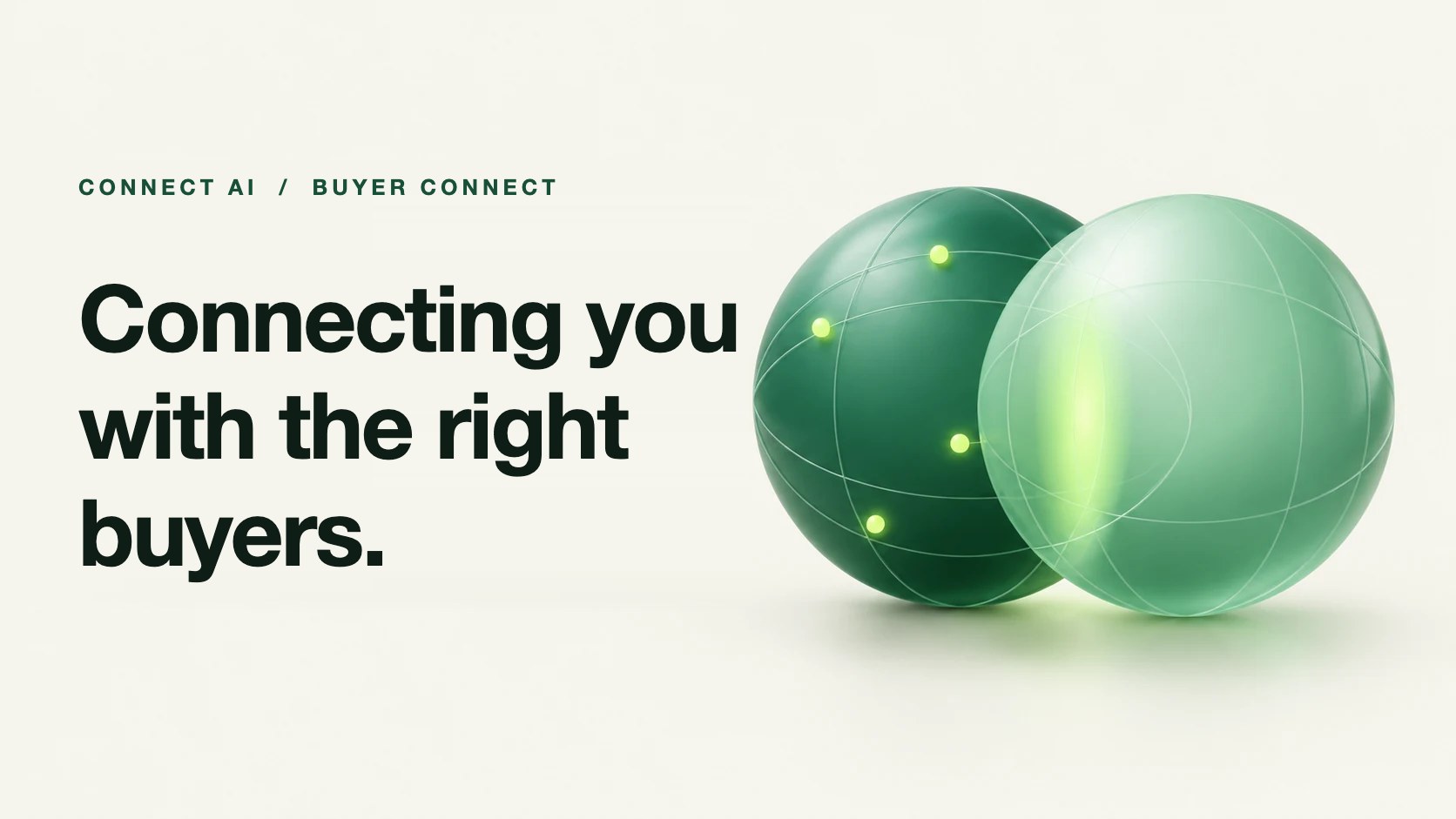 What is Buyer Connect? Intelligent matching with the right buyers