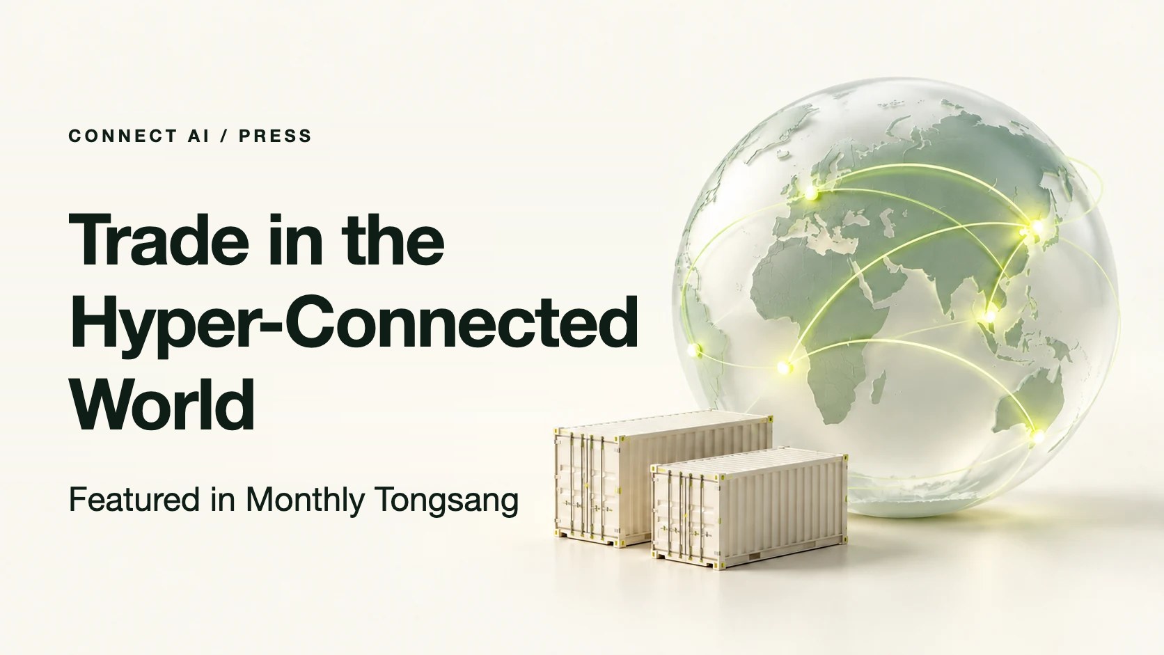 Monthly Tongsang features ‘Trade in the Hyper-Connected World’